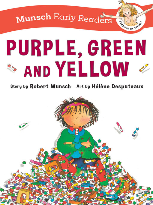 Title details for Purple, Green and Yellow Early Reader by Robert Munsch - Available